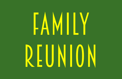 FSPA presents Family Reunion